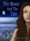 [Marina's Tales 02] • The Moon and the Tide